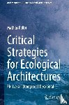 Rollot, Mathias - Critical Strategies for Ecological Architectures