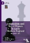  - Nationalism and Royal Women in Early Modern England