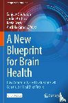  - A New Blueprint for Brain Health