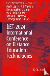  - DET-2024: International Conference on Distance Education Technologies