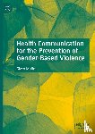 Mutinta, Given - Health Communication for the Prevention of Gender-Based Violence