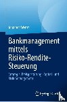 Wernz, Johannes - Bankmanagement mittels Risiko-Rendite-Steuerung