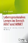 Shernoff, David J. - Lebenspraxisnahes Lernen im Bereich MINT und MINKT