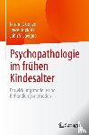 Gouze, Karen R., Hopkins, Joyce, Lavigne, John V. - Psychopathologie im frühen Kindesalter
