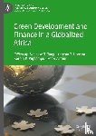  - Green Development and Finance in a Globalized Africa