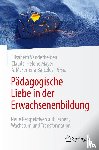  - Pädagogische Liebe in der Erwachsenenbildung