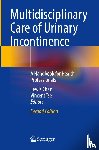  - Multidisciplinary Care of Urinary Incontinence