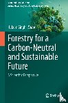  - Forestry for a Carbon-Neutral and Sustainable Future