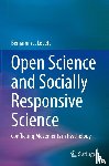 Lovett, Benjamin J. - Open Science and Socially Responsive Science
