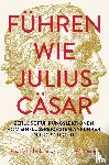 Vanderbroeck, Paul - Führen wie Julius Cäsar?