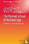  - The Poznan School of Archaeology
