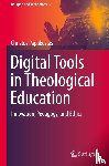 Papakostas, Christos - Digital Tools in Theological Education
