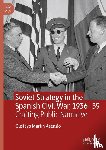 Martin Asensio, Gustavo - Soviet Strategy in the Spanish Civil War, 1936–39