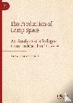 Fusco, Alex Tomas - The Production of Camp Space