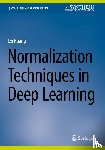 Huang, Lei - Normalization Techniques in Deep Learning