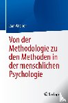 Valsiner, Jaan - Von der Methodologie zu den Methoden in der menschlichen Psychologie