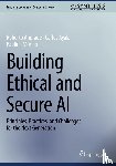 Andrade, Roberto, Ayala, Carlos, Morillo, Paulina - Building Ethical and Secure AI