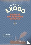 Mistral, Silvia - Exodo diario de una refugiada espanola