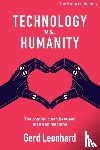Leonhard, Gerd - Technology vs Humanity