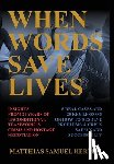 Herter, Matthias Samuel - When Words Save Lives