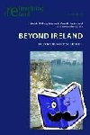  - Beyond Ireland