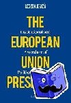 Jesien, Leszek - The European Union Presidency - Institutionalized Procedure of Political Leadership