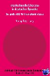 Chiellino, Carmine - Interkulturelle Literatur in deutscher Sprache - Das große ABC fuer interkulturelle Leser