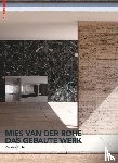 Krohn, Carsten - Mies Van Der Rohe. Das Gebaute Werk