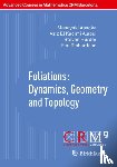 Asaoka, Masayuki, El Kacimi Alaoui, Aziz, Hurder, Steven, Richardson, Ken - Foliations: Dynamics, Geometry and Topology