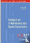 Feng Dai, Yuan Xu, Sergey Tikhonov - Analysis on h-Harmonics and Dunkl Transforms
