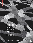Lennartz, Marc Wilhelm, Jacob-Freitag, Susanne - Neues Bauen Mit Holz