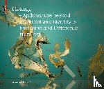 Wolff-Plottegg, Manfred - Plottegg – Architecture Beyond Inclusion and Identity is Exclusion and Difference from Art