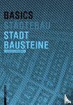 Burklin, Thorsten, Peterek, Michael - Basics Stadtbausteine