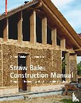 Minke, Gernot, Krick, Benjamin - Straw Bale Construction Manual