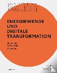 Hebel, Dirk E., Heisel, Felix - Besser - Weniger - Anders Bauen: Energiewende und Digitale Transformation