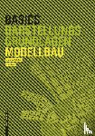 Schilling, Alexander - Basics Modellbau