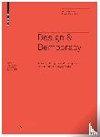 Rezai, Maziar, Erlhoff, Michael - Design & Democracy