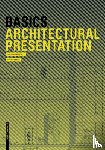 Bielefeld, Bert, Skiba, Isabella, Afflerbach, Florian, Heinrich, Michael - Basics Architectural Presentation