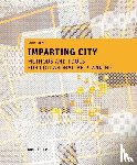 Siems, Tanja - Imparting City