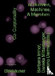  - Co-Corporeality of Humans, Machines, & Microbes
