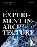  - Experiment in Architecture