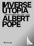 Pope, Albert - Inverse Utopia