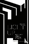 Graser, Andrea - Light Up – The Potential of Light in Museum Architecture