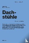 Pech, Anton, Hollinsky, Karlheinz - Dachstuhle