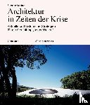 Stacher, Susanne - Architektur in Zeiten Der Krise
