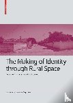  - The Making of Identity through Rural Space