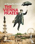Schwarz, Werner Michael, Winkler, Susanne - The Vienna Prater