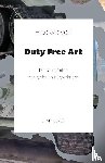 Steyerl, Hito - Duty Free Art
