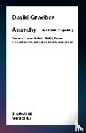 Graeber, David - Anarchy–In a Manner of Speaking – Conversations with Mehdi Belhaj Kacem, Nika Dubrovsky, and Assia Turquier–Zauberman