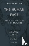 Artaud, Antonin, Barber, Stephen, Eshleman, Clayton, Hawkins, Richard - "The Human Face" and Other Writings on His Drawings
